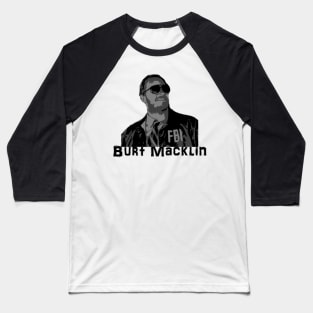 Burt Macklin Baseball T-Shirt